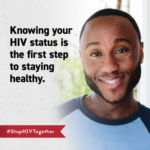 Knowing your HIV status is the first step to staying healthy